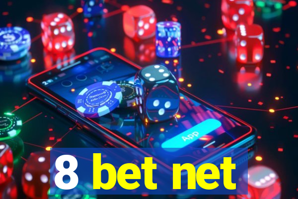 8 bet net